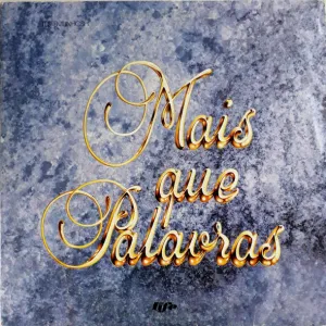 Mais Que Palavras (Testemunhos I)