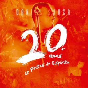 20 Anos de Frutos do Espírito