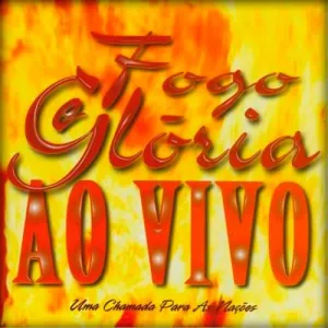 Fogo e Glória