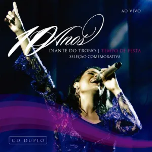 Diante do Trono 10 anos - Tempo de Festa