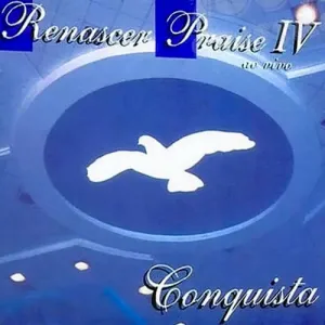 Renascer Praise IV: Conquista (Ao Vivo)