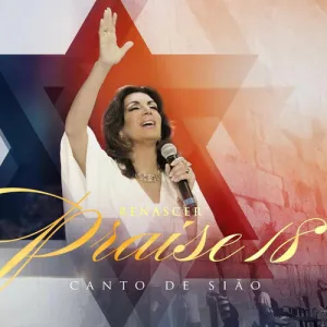 Renascer Praise 18: Canto de SIão